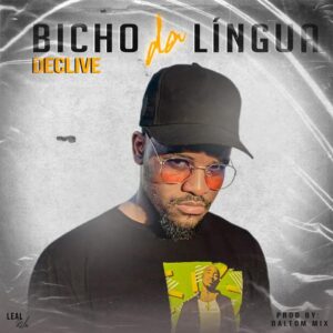 Declive BICHO DA LINGUA