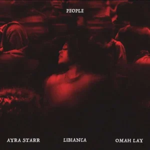 Libianca – People Remix Ft. Omah Lay Ayra Starr 1021x1024.jpg