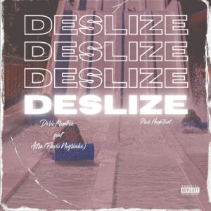 DESLIZE ft. Flavio Negrinho prod. HagaBeat