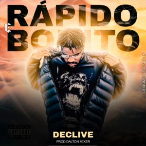 Declive – Rapido Bonito 300x300 1